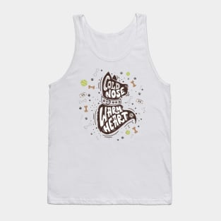 cold nose warm heart Tank Top